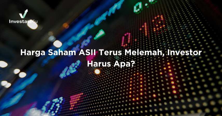 Harga Saham ASII Terus Melemah